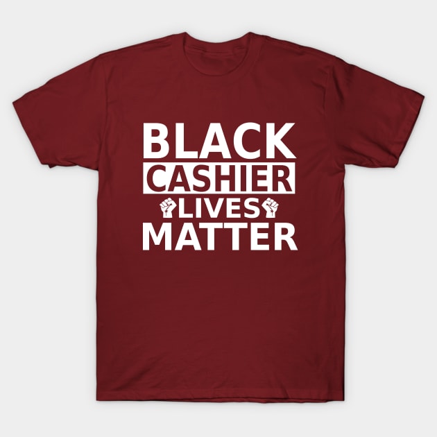 Black Cashier Lives Matter, Black History Month Cashiers , BLM Anti Racism T-Shirt by slawers